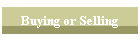 Buying or Selling