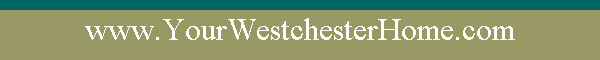 www.YourWestchesterHome.com